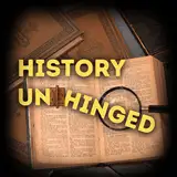 History Unhinged
